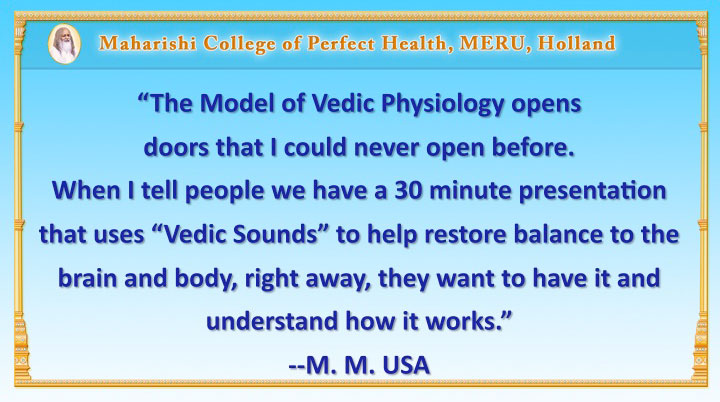 Slide09.jpg - Dr Alarik Arenander, who developed the Individual is Cosmic (needs italics) course, used this quote as an example of the reaction people have when given the opportunity to experience the Model of Vedic Physiology. People are very interested in gaining the benefits from just a 30 minute presentation.