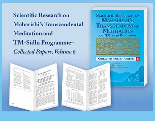 01-Dillbeck.jpg - Volume 6 of Scientific Research on the Transcendental Meditation Programme has over 1,000 pages and contains 94 papers authored by 115 researchers from 45 universities, research institutes, governmental organizations, or corporations in 16 countries: Australia, Brazil, Cambodia, Canada, Croatia, Germany, Greece, Japan, Mozambique, the Netherlands, Russia, Senegal, South Africa, Spain, United Kingdom, and United States.
