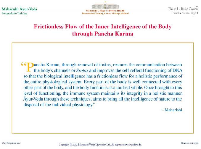 08-PK-Maharishi-quote.jpg - Maharishi spoke of Panchakarma as enhancing the entire communication system of the body by clearing toxins from the Shrotas or finest channels of the body. Individuals enhancing their lives and immune systems with Ayurveda enjoy benefits such as many years free from even minor illnesses.